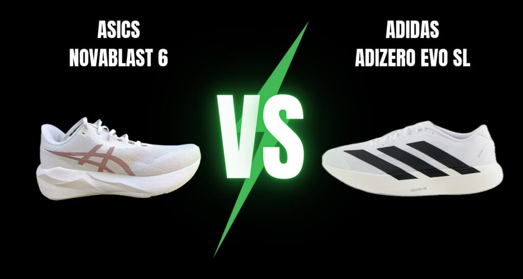 Adidas EVO SL vs Asics Novablast 6