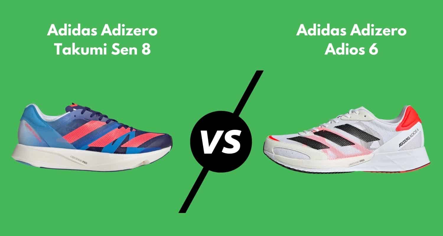 Adidas Adizero Takumi Sen 8 vs. Adios 6: Which One? (2022 Comparison)