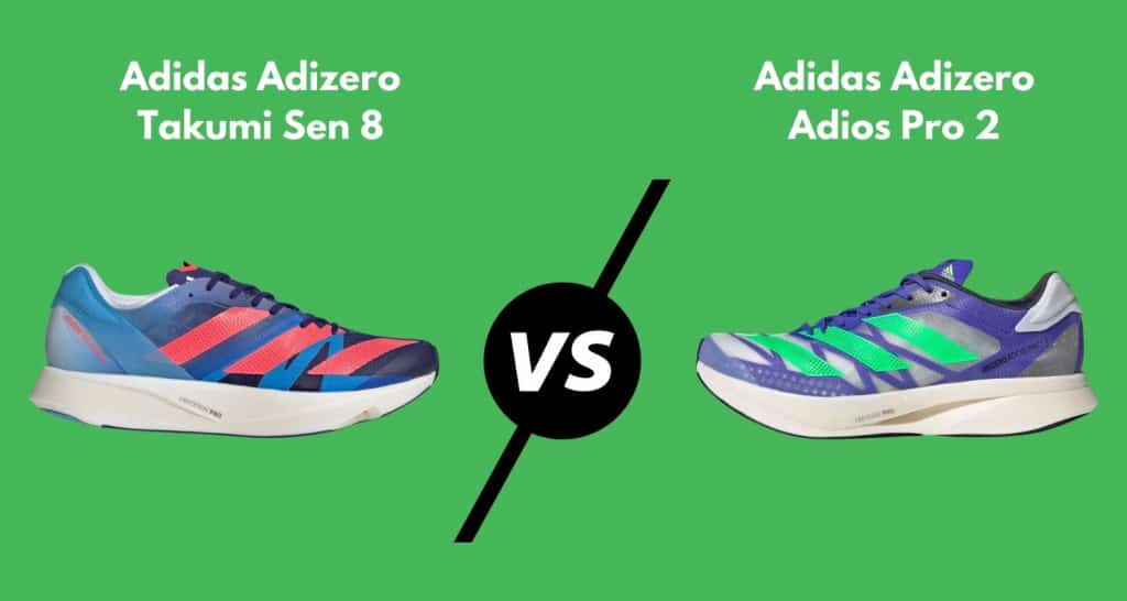 Adidas Adizero Takumi Sen vs. Adios Pro 2