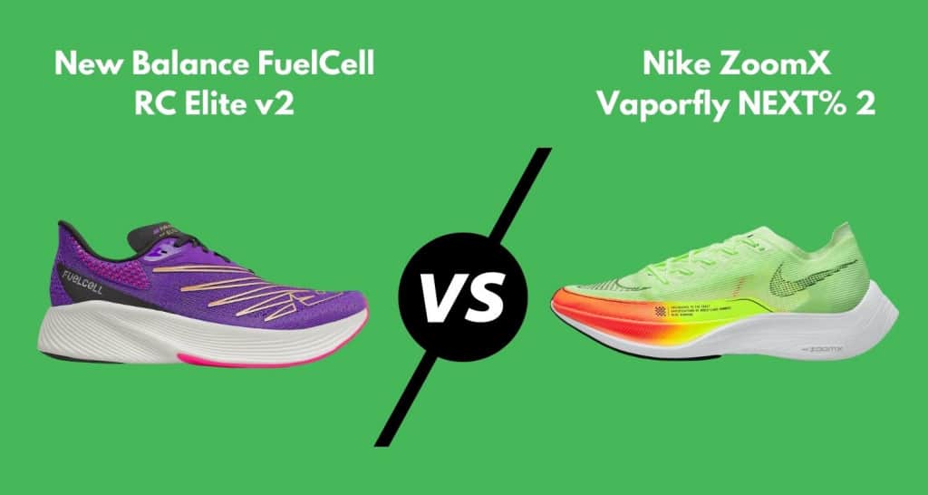 New Balance FuelCell RC Elite v2 vs. Nike ZoomX Vaporfly NEXT% 2