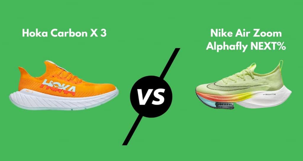 Hoka Carbon X 3 vs. Nike Air Zoom Alphafly NEXT% (2022)