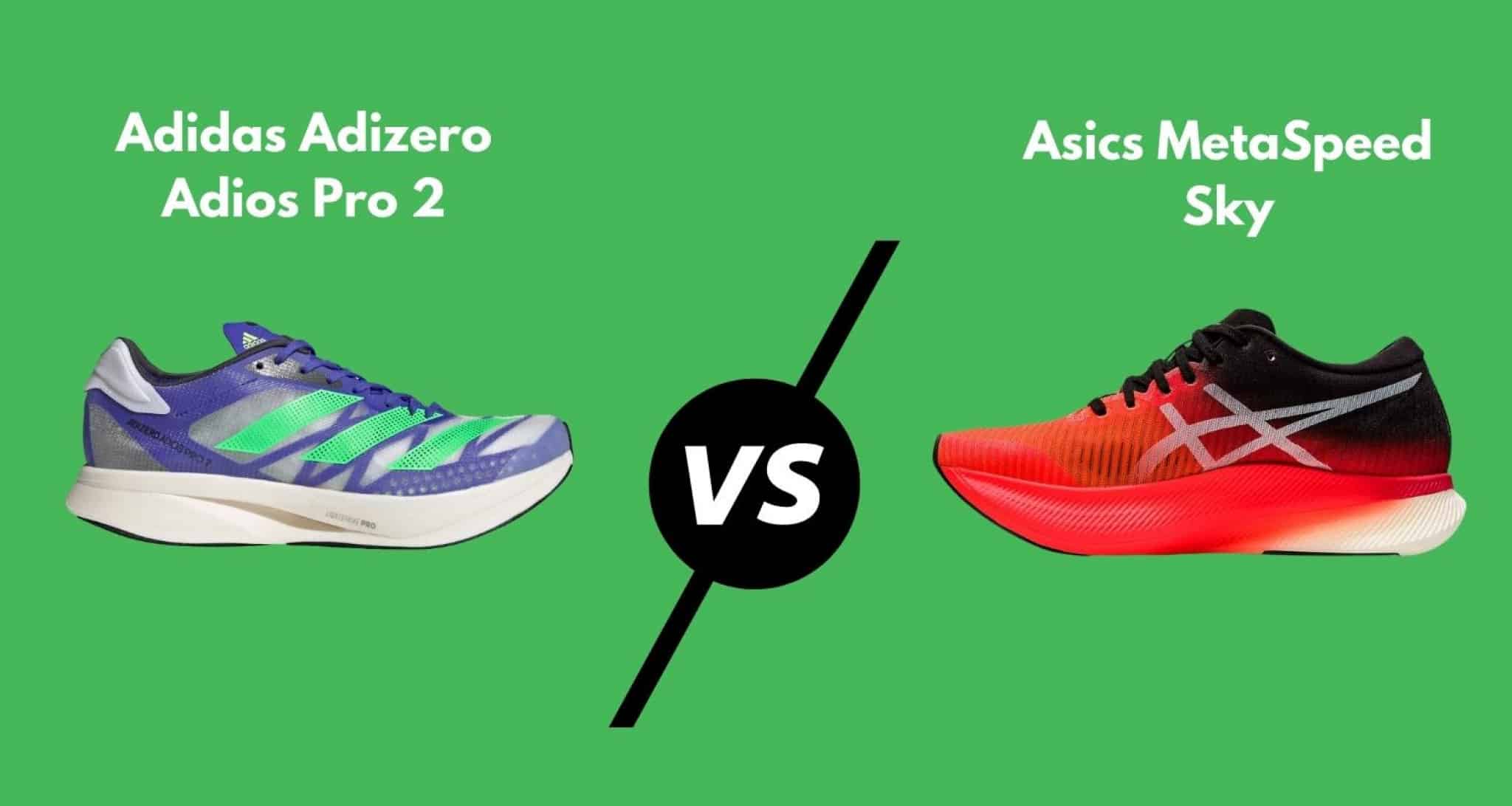 Adidas Adizero Adios Pro 2 vs. Asics MetaSpeed Sky [2021 Comparison]