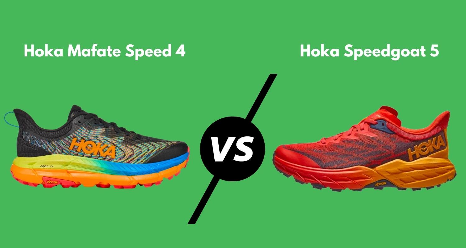 Hoka Mafate Speed 4 vs Speedgoat 5