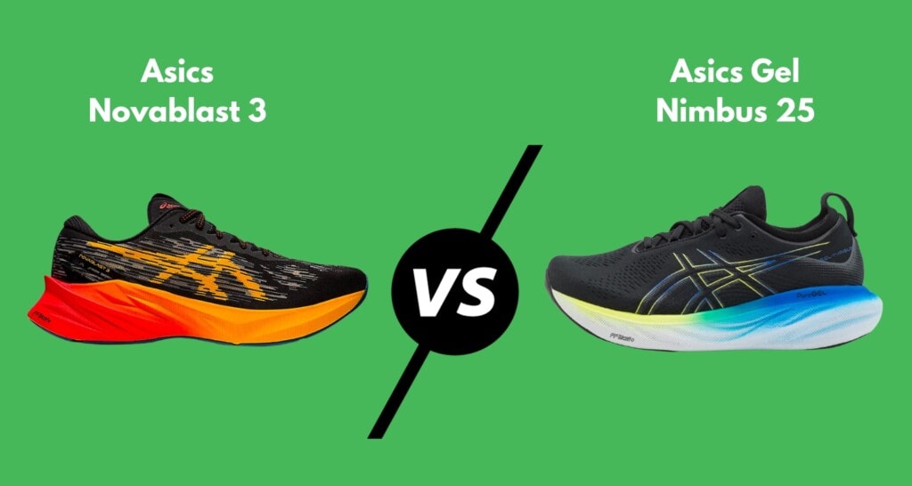 Asics Novablast 3 vs Nimbus 25 Which One? (2025 Comparison)