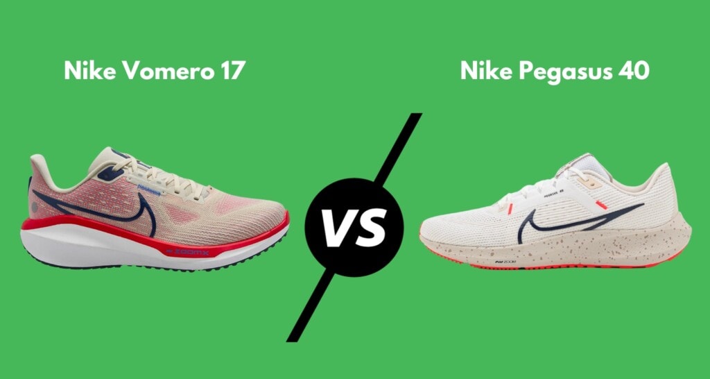Nike Vomero 17 vs Pegasus 40