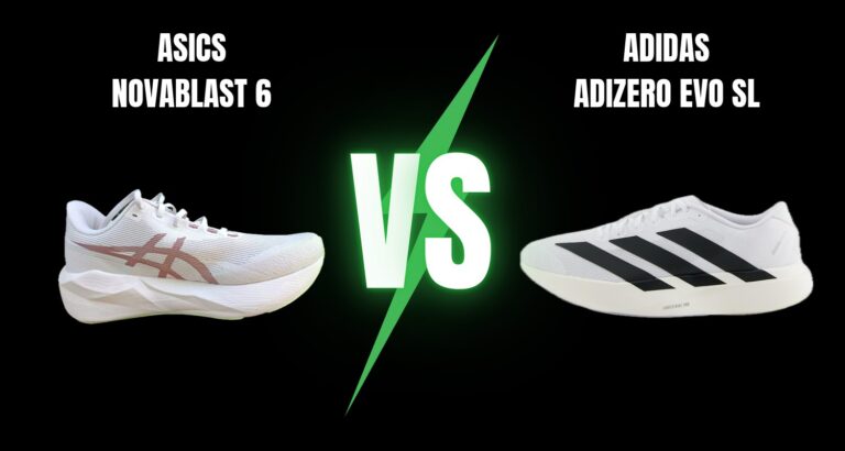 Asics Novablast 6 vs Adidas Adizero EVO SL