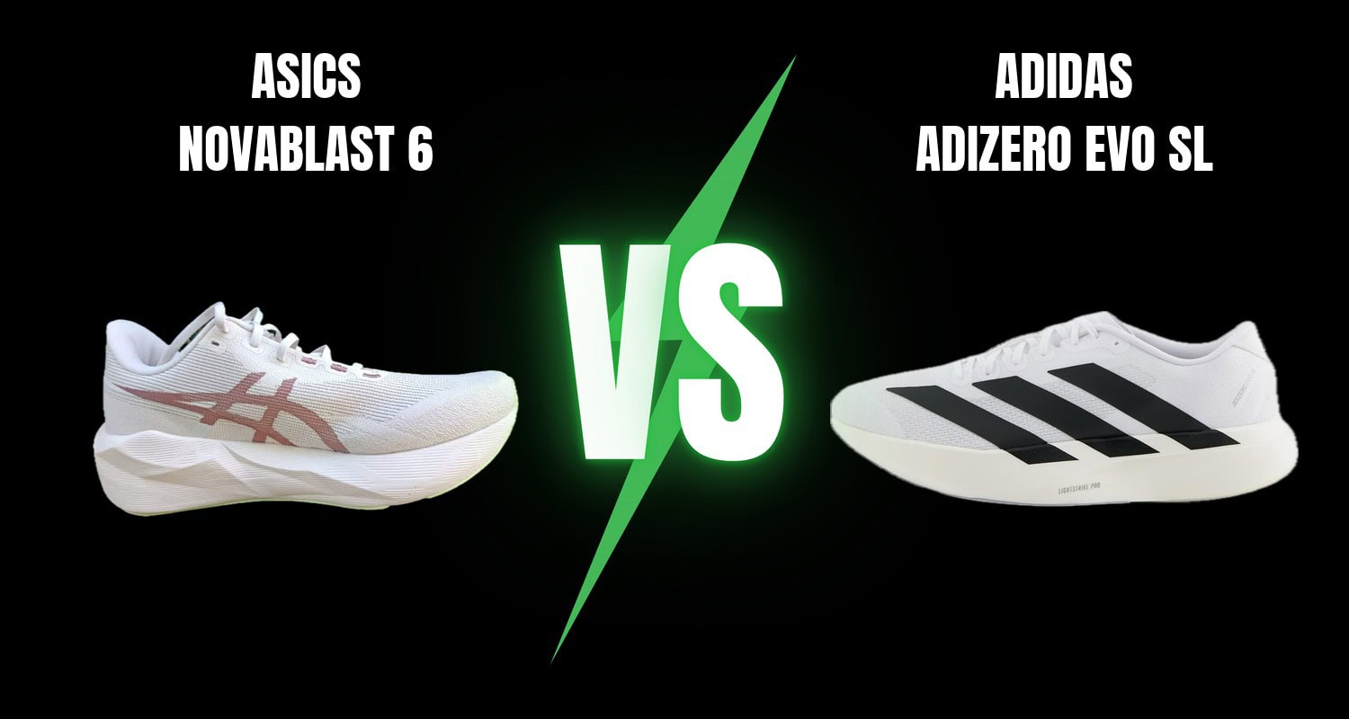 Asics Novablast 6 vs Adidas Adizero EVO SL