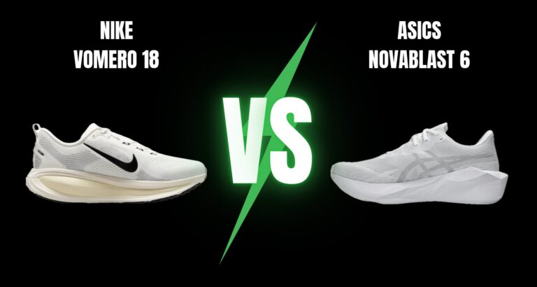 Nike Vomero 18 vs Asics Novablast 6