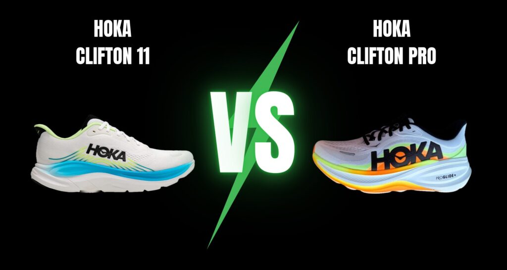 Hoka Clifton Pro vs Hoka Clifton 11